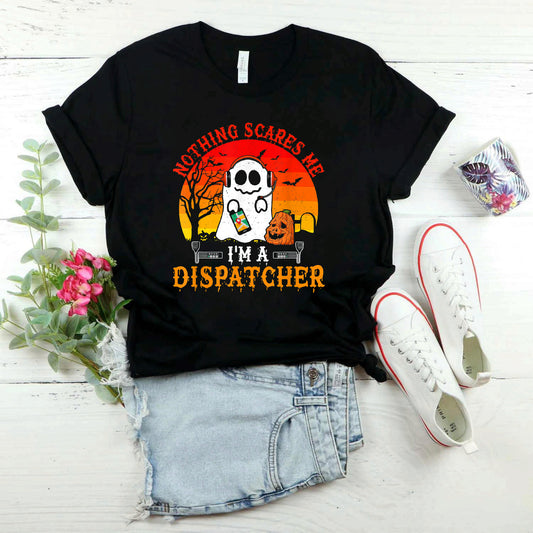 Nothing Scares Me I'm A Dispatcher Scary Ghost Boo Pumpkin T-Shirt #b0b56fgfms
