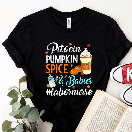 Pitocin Pumpkin Spice Babies Delivery Labor Nurse Ob Rn T-Shirt #b09klx6xz3
