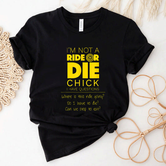 Ride Or Die Chick Funny Motorcycle Shirt #B07P21LGZG