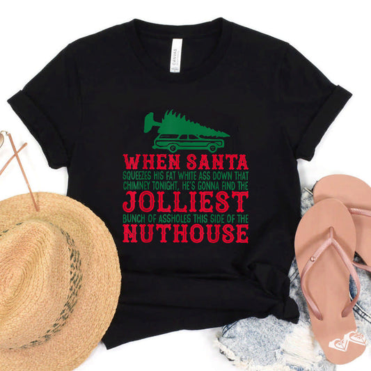 When Santa Squeezes Funny Santa Sayings Vacation Christmas T-Shirt #b09knwlzwz