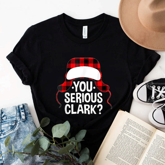 You Serious Clark Christmas Vacation Gift Funny Red Plaid T-Shirt